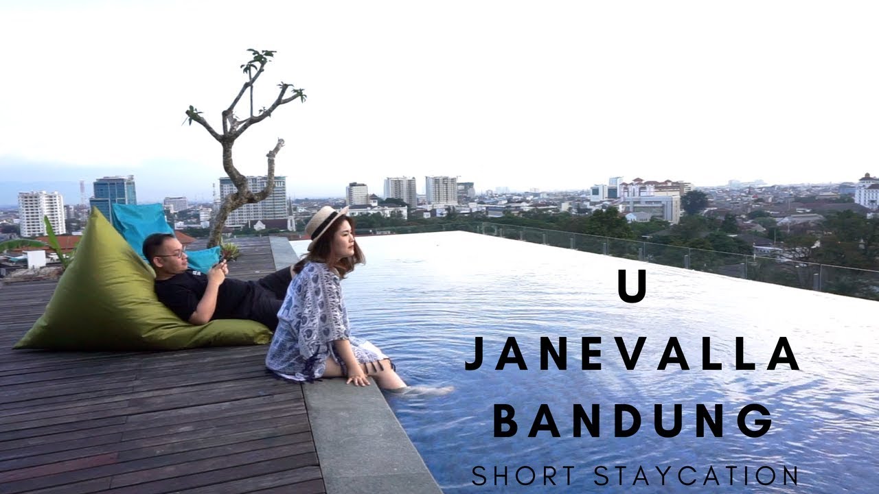 Staycation at U Janevalla Bandung