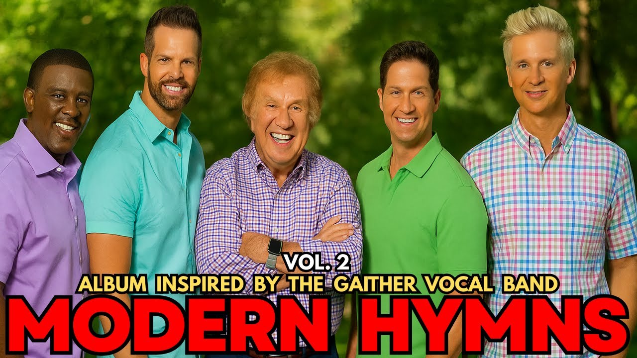 15 SOUTHERN GOSPEL MODERN HYMNS | Classic Hymns Reimagined | VOL. 2