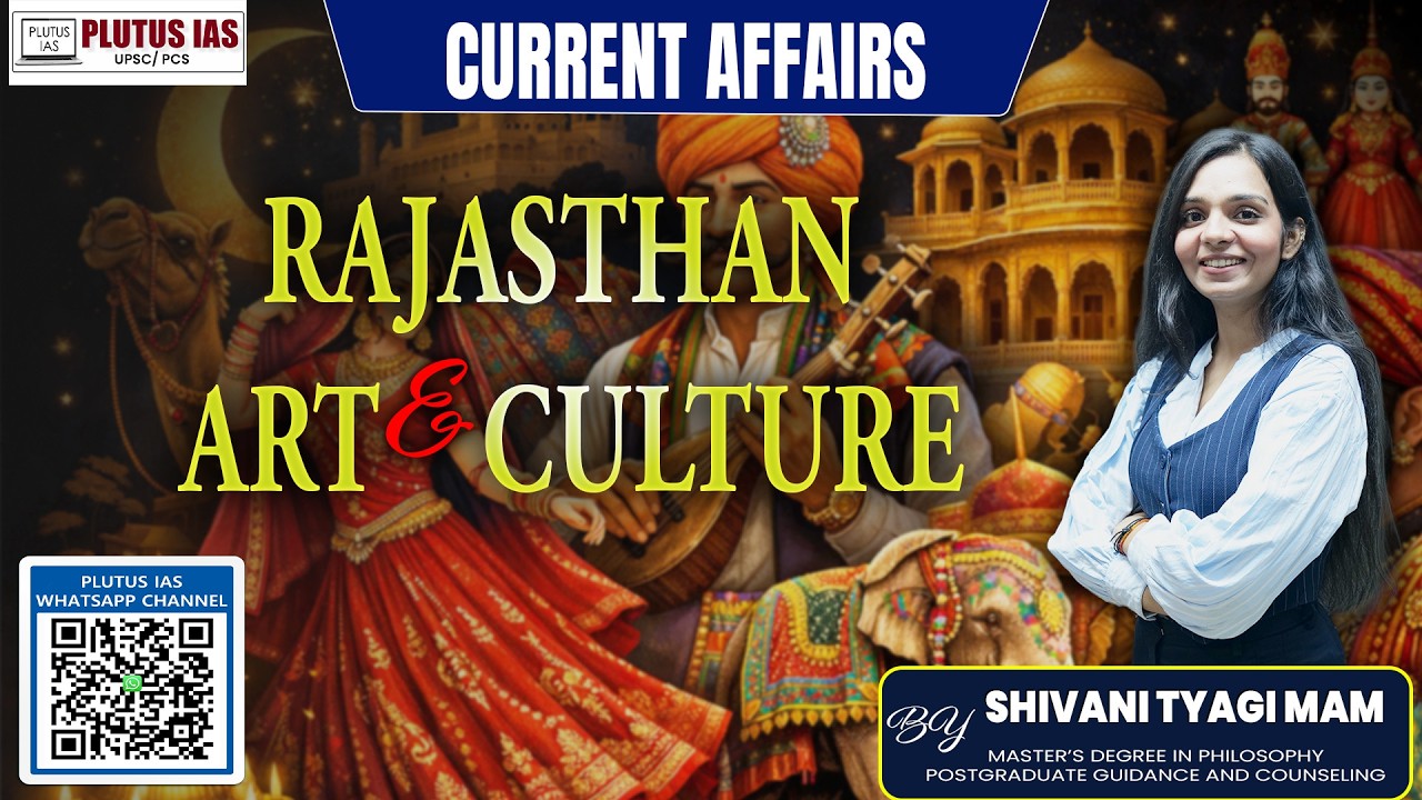 Rajasthan Art and Culture | Complete Overview for Competitive Exams | Shivani Tyagi Mam