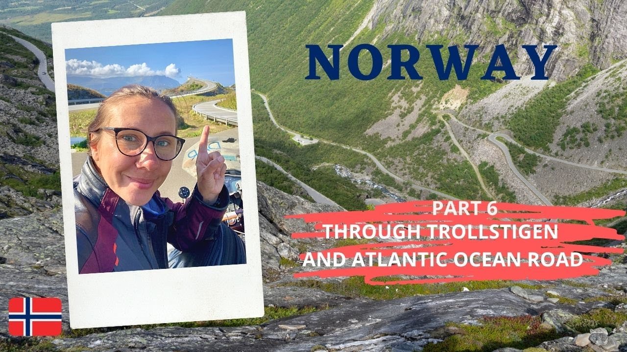 NORWAY. PART 6. THROUGH TROLLSTIGEN AND ATLANTIC OCEAN ROAD