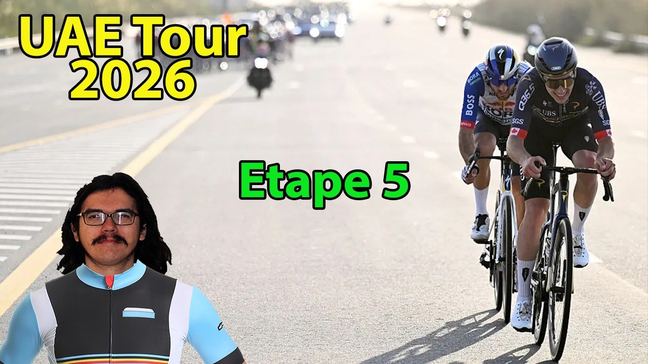 🚴‍♂️UAE Tour 2026🇦🇪 : Etape 5 Débrief (Milan, Zukowsky, XDS Astana...)