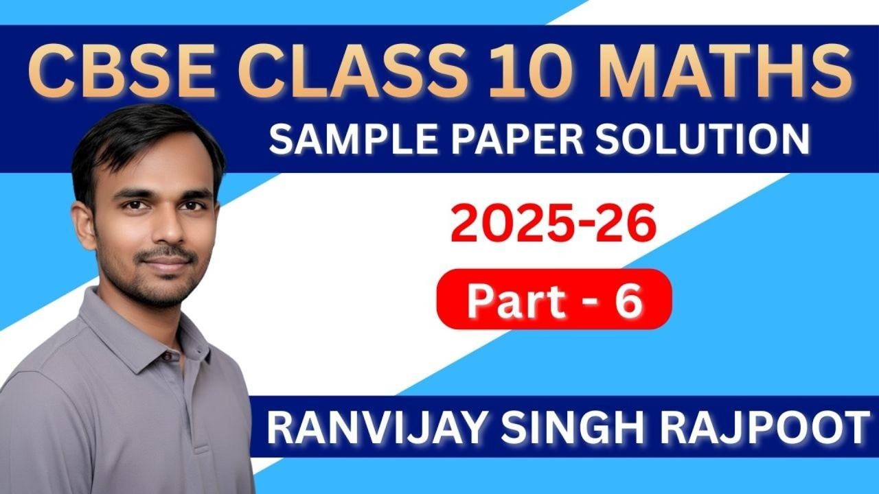 CBSE Class 10 Basic Mathematics Sample Paper (Part-6) | All Questions Solved | Exam Tips | IBM Rath