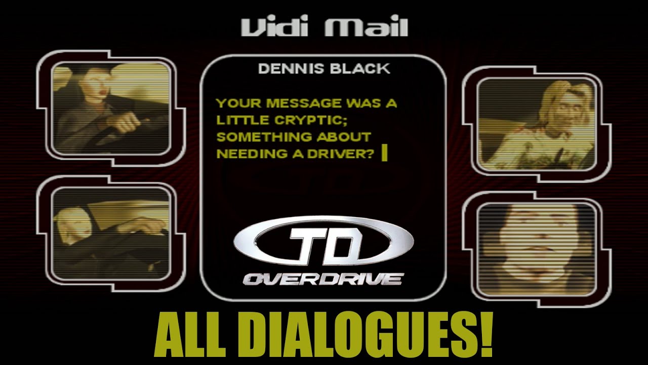 Test Drive Overdrive: All Vidi Mail Dialogues + Alternative & Bonus