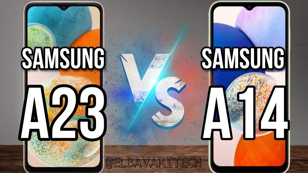 مقارنة بين Samsung a14 vs Samsung a23