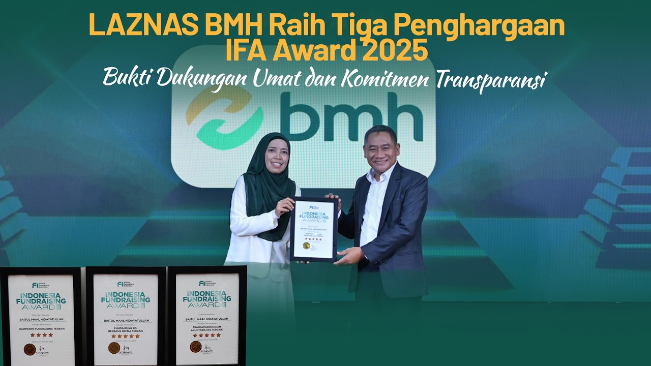 Raih Tiga Penghargaan IFA AWARD, LAZNAS BMH Menjadi Lembaga Amil Zakat Terdepan dan Terpercaya