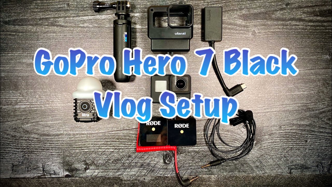 GoPro Hero 7 Black | Vlog Setup