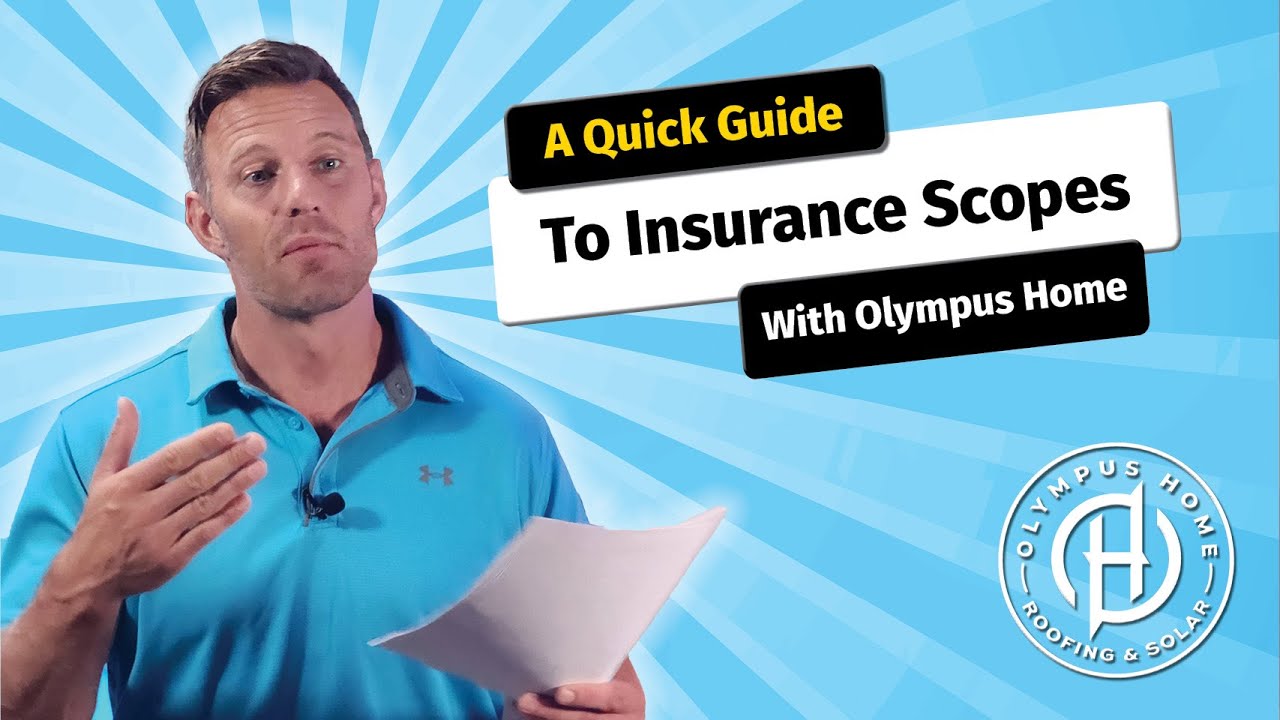 Understanding an Insurance Scope | Roofing Guide