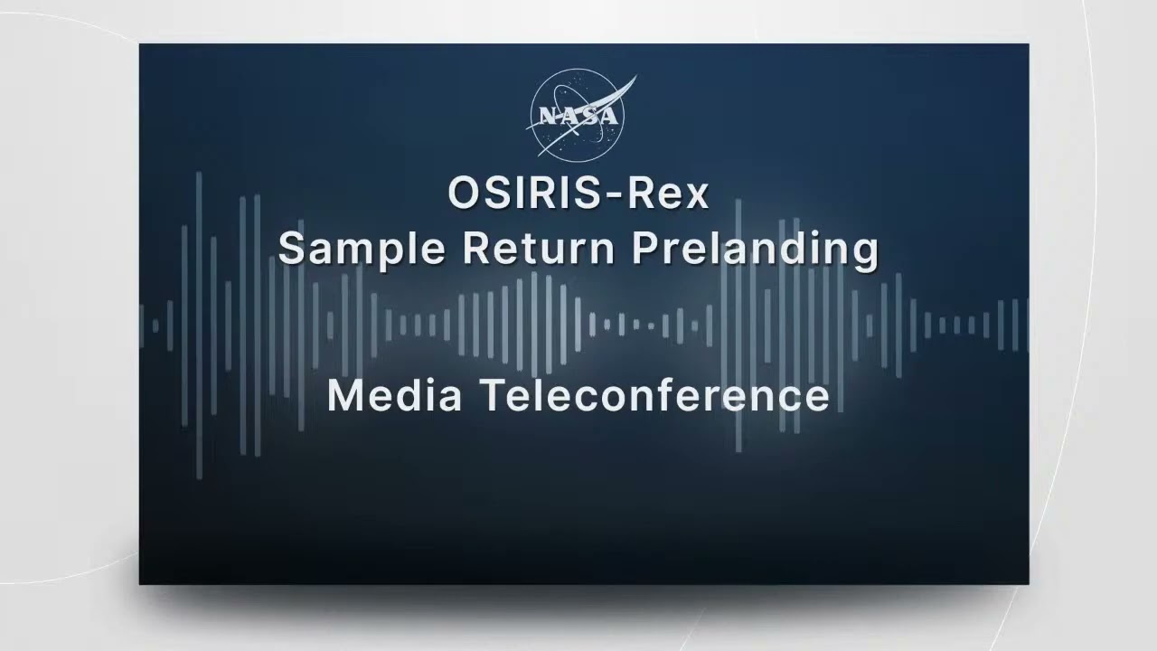 OSIRIS Rex Sample Return Prelanding, Sept  22 2023
