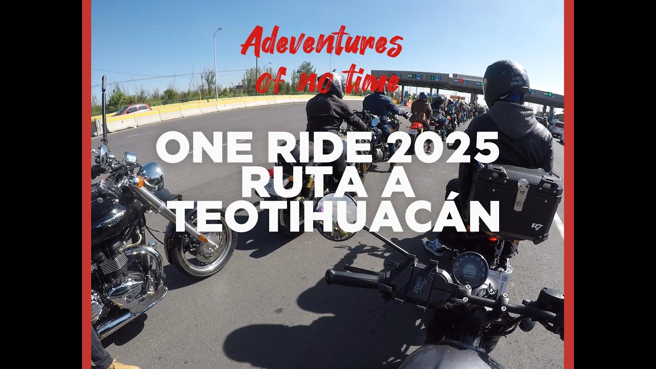 Así fue el One Ride 2025 en México 🇲🇽 | La ruta más épica en Royal Enfield hacia Teotihuacán | EP.1