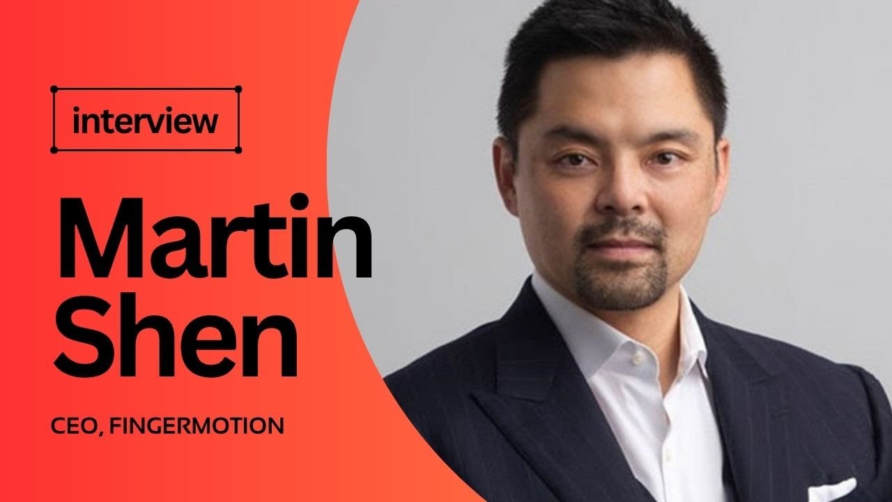 An Interview with Martin Shen, CEO of Fingermotion
