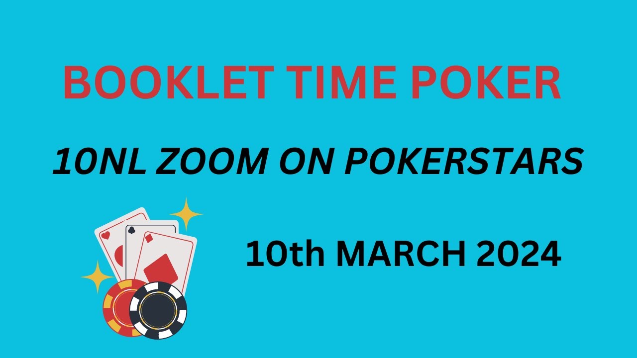 Micro Stakes Poker - 10NL Zoom 10th March 2024