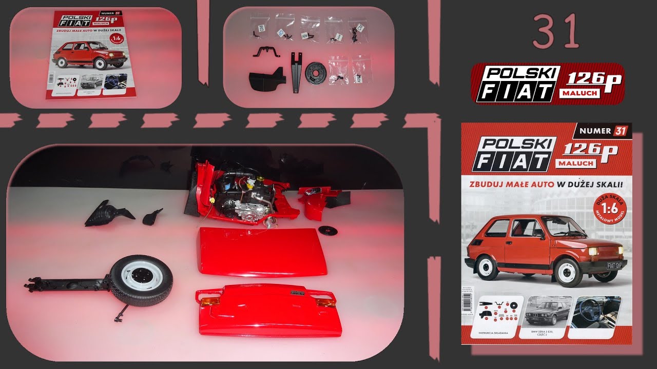 Hachette - Polski Fiat 126p - 4K - Numer 31 - Prezentacja i Montaż