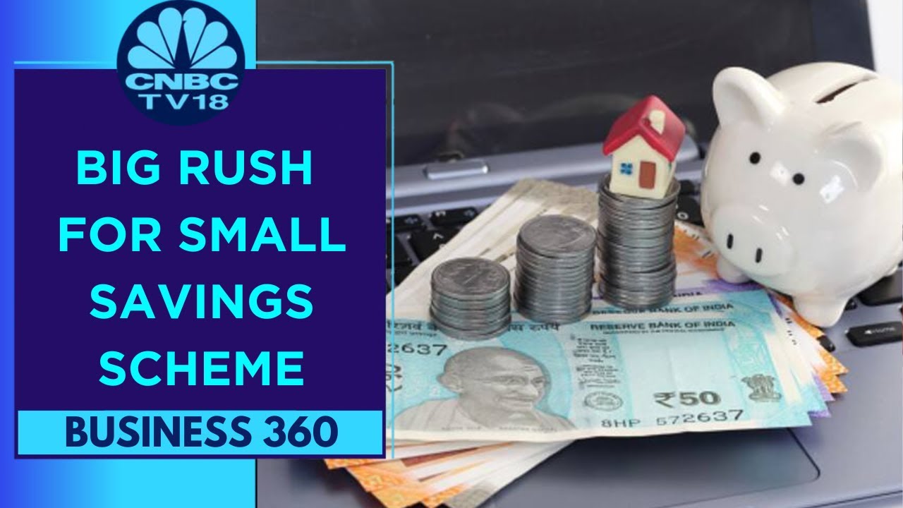 Government's Small Savings Scheme Programme is Seeing A Strong Take Off This Year | CNBC TV18