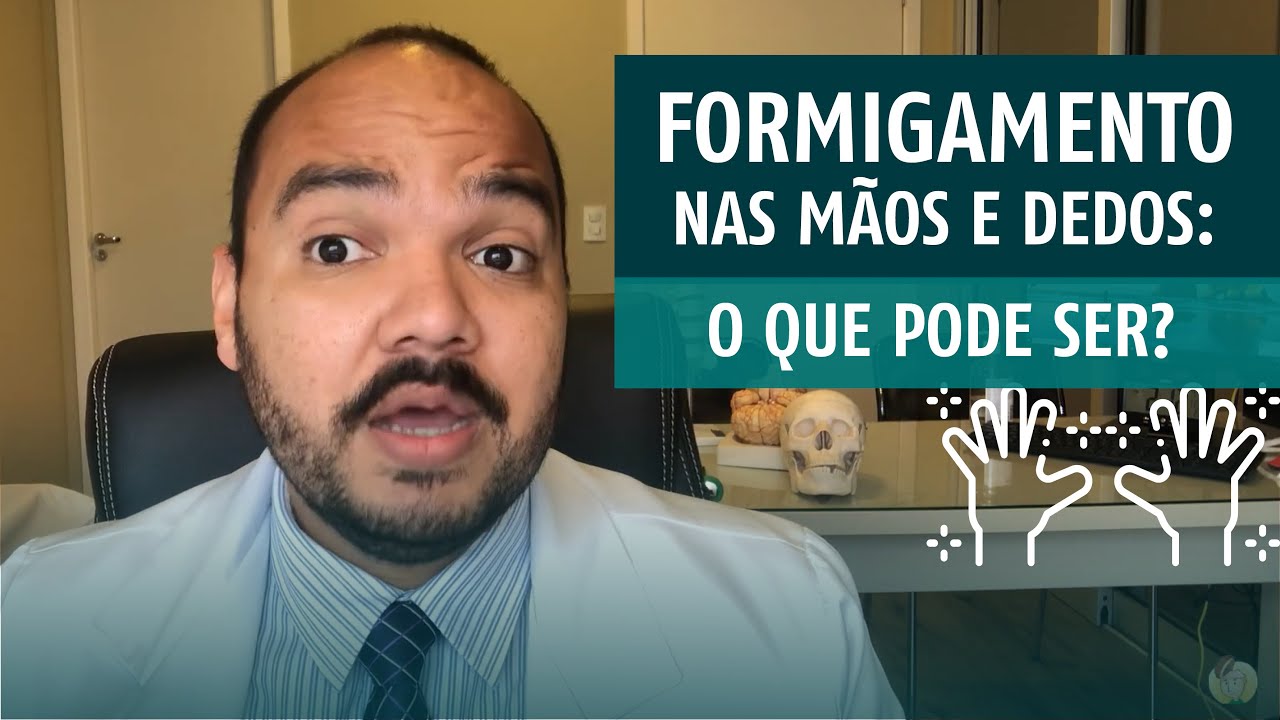 Dorm&ecirc;ncia e Formigamento nas m&atilde;os e dedos: o que pode ser?