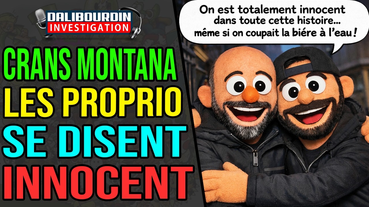 CRANS MONTANA - LES PROPRIO CLAMENT LEURS INOCENCES ALORS QU'ILS COUPAIENT LA BIÈRE A L'EAU