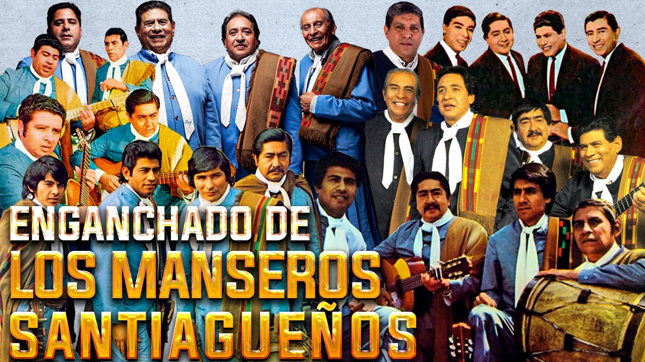 Enganchado de los Manseros Santiagueños