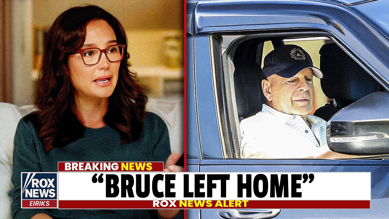 Bruce Willis Wife Reveals Why HE has Left Home