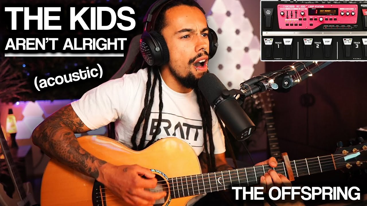 The Kids Aren't Alright - The Offspring (Live Acoustic Version)