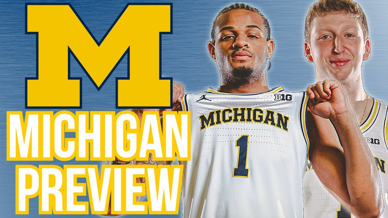Michigan Basketball Preview | Film Breakdown 2024-25