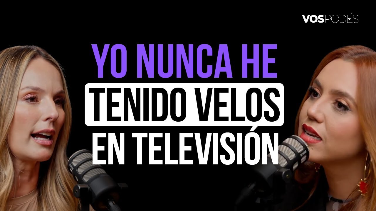 YO NUNCA HE TENIDO VELOS EN TELEVISIÓN (CON: CLAUDIA BAHAMÓN) |Vos podés - EP 148|