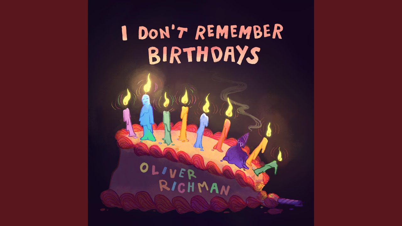 I Don't Remember Birthdays