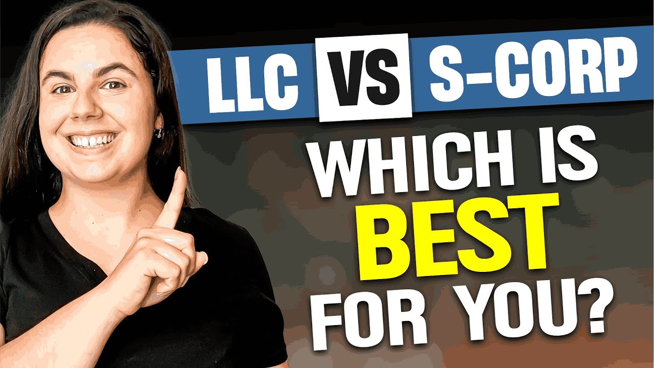 LLC vs S-Corp: Should you choose an S-Corp status?