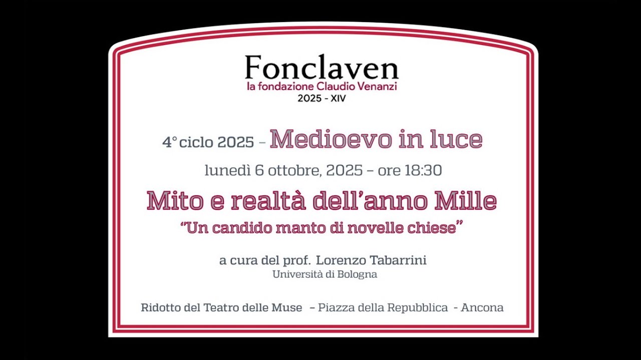 Medioevo in luce - Mito e realtà dell'anno Mille - prof. Lorenzo Tabarrini