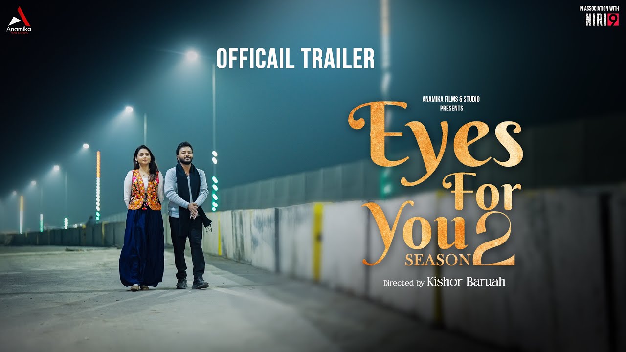Eyes For You S2 - Trailer | Pinkal Pratyush | Parishmita Sarmah | Parismita Duarah | 13th Feb |