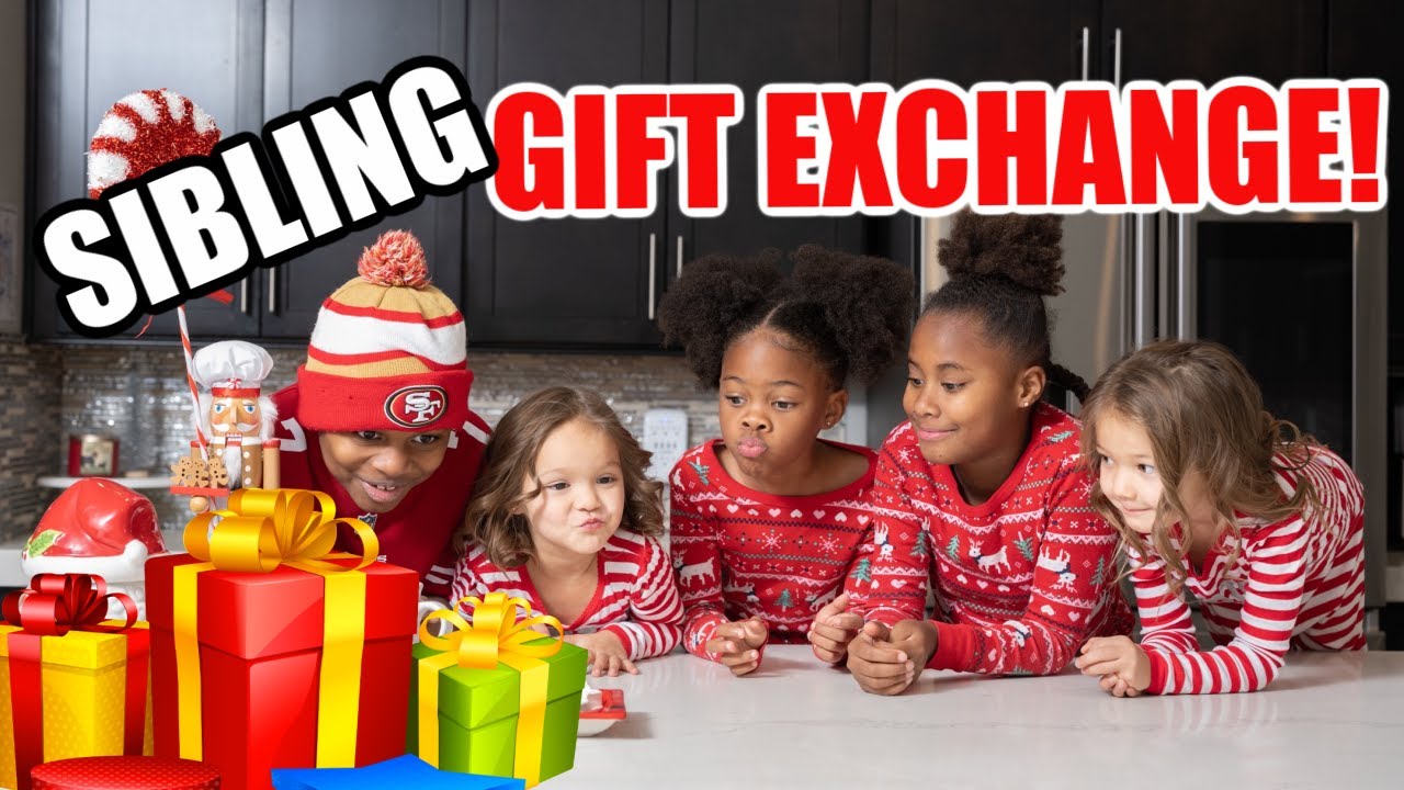 SIBLING GIFT EXCHANGE 2020! Secret Santa