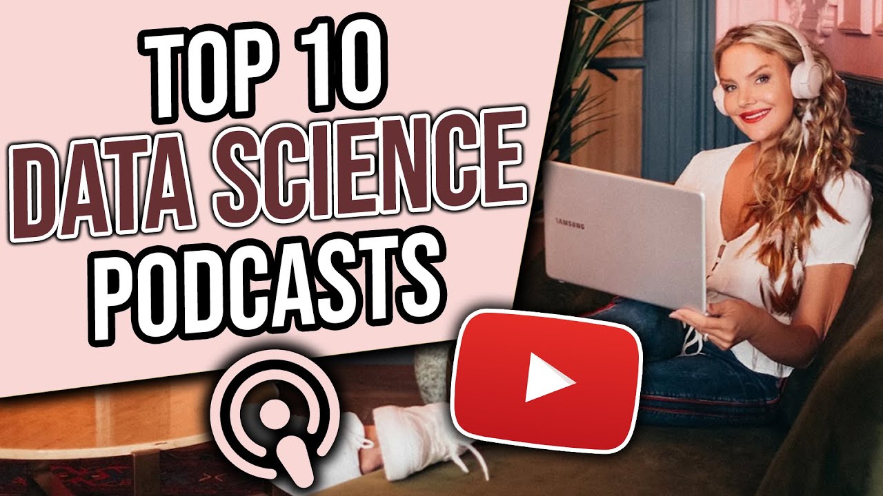 10 Data Science Podcasts Reveal Ways To Win With Data, Even If You're Not A Data Scientist Yourself