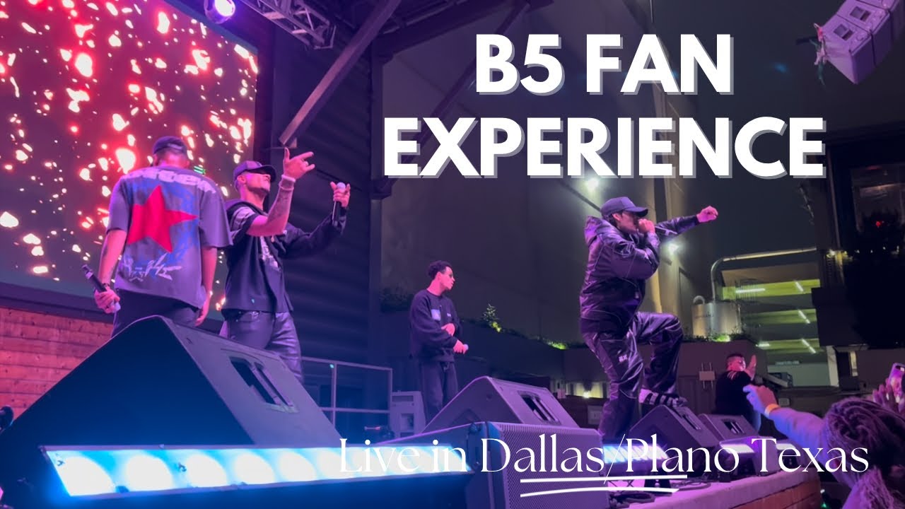 B5 Fan Experience Live in Dallas/Plano Texas 2024