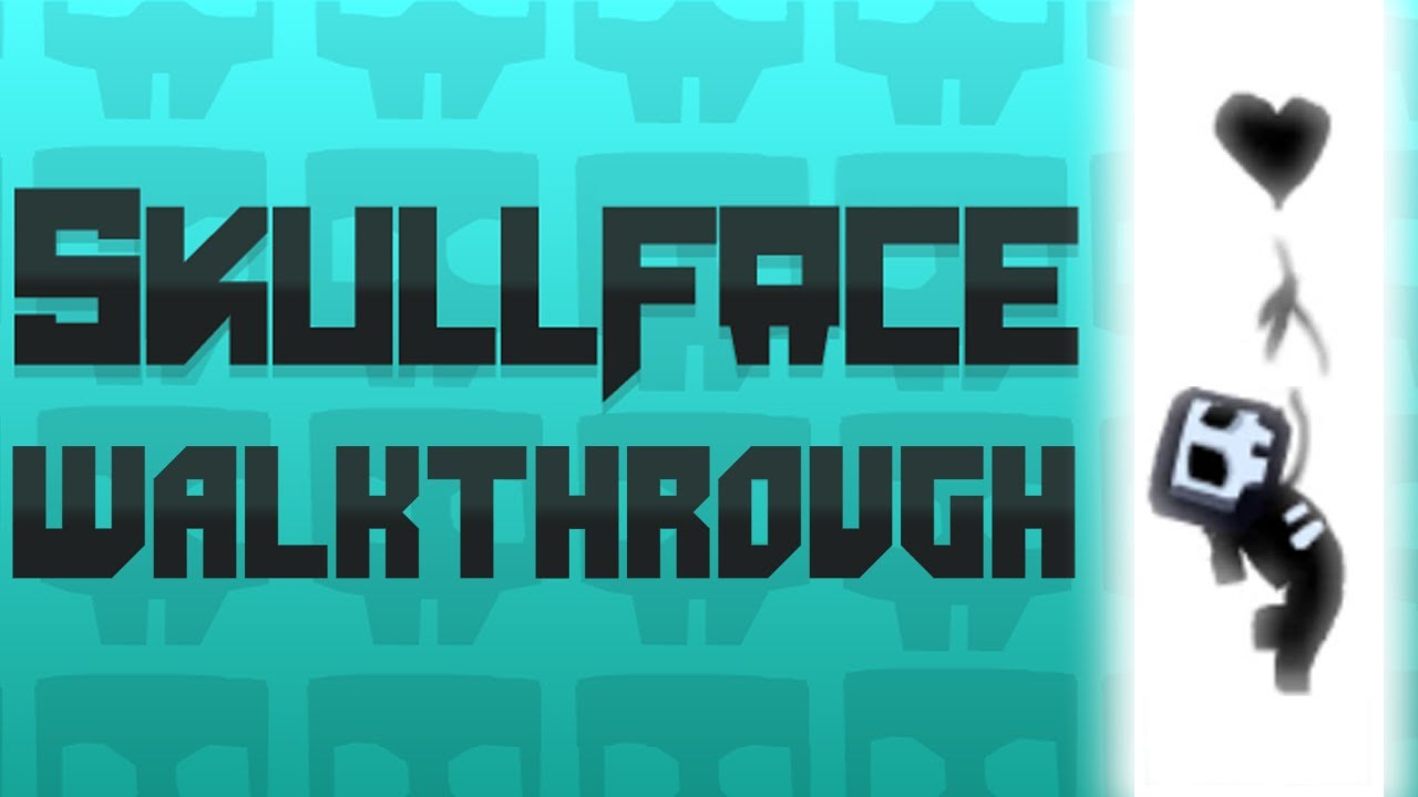 Skullface - Walkthrough