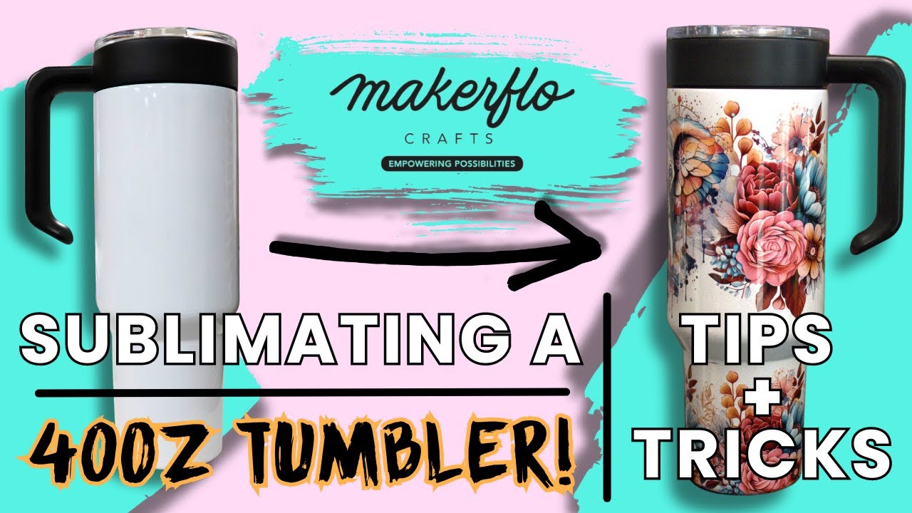 How To Sublimate a 40oz Tumbler | Expert Tips and Tricks