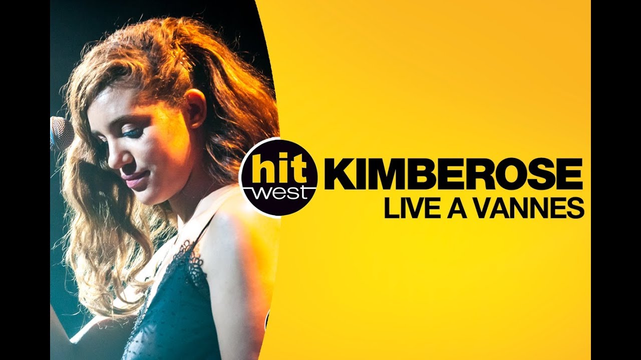KIMBEROSE - HIT WEST LIVE à Vannes