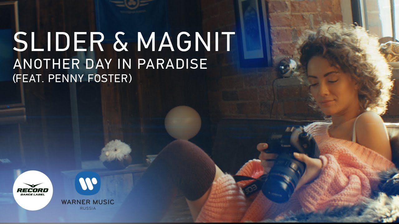 Slider & Magnit feat. Penny Foster - Another Day In Paradise (Official Video) | Record Dance Label