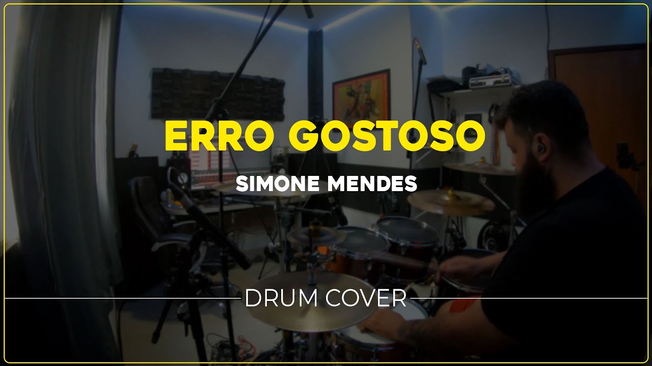 Erro Gostoso - Simone Mendes - Drum cover