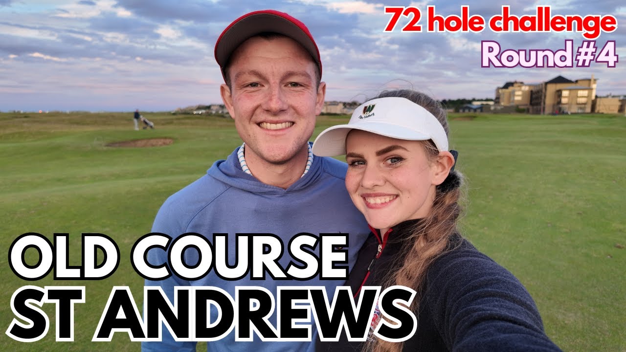 Playing the OLD COURSE ST ANDREWS | 72-hole challenge final round