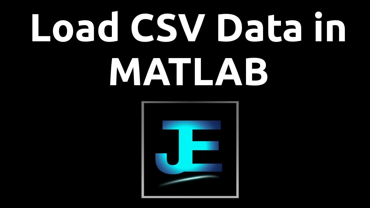 Explained: Load CSV Data [MATLAB]