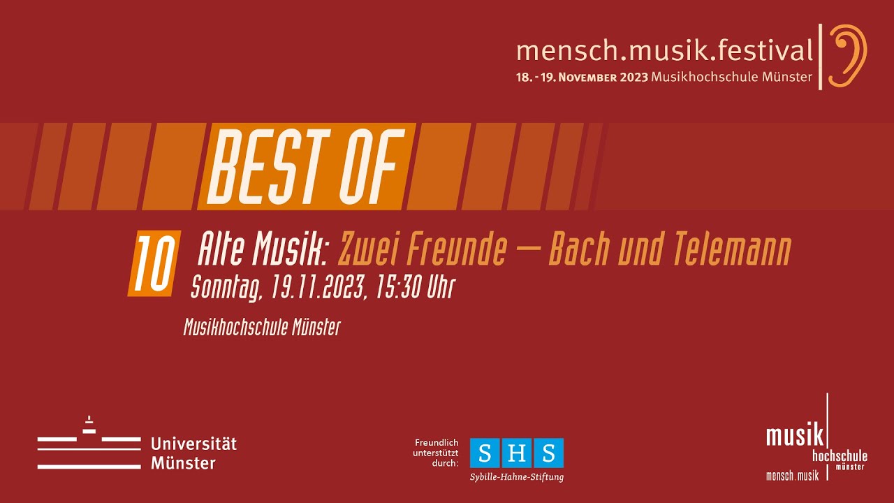 Mensch.Musik.Festival 2023 - Best Of Zwei Freunde: Bach und Telemann | Sonntag, 19.11.2023, 15:30Uhr