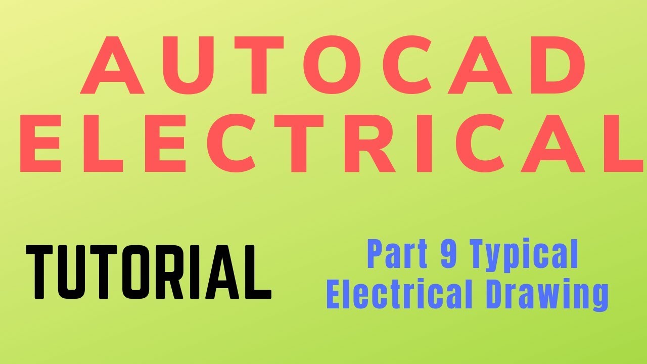 Autocad electrical Tutorial Part 9 Typical Electrical Drawing