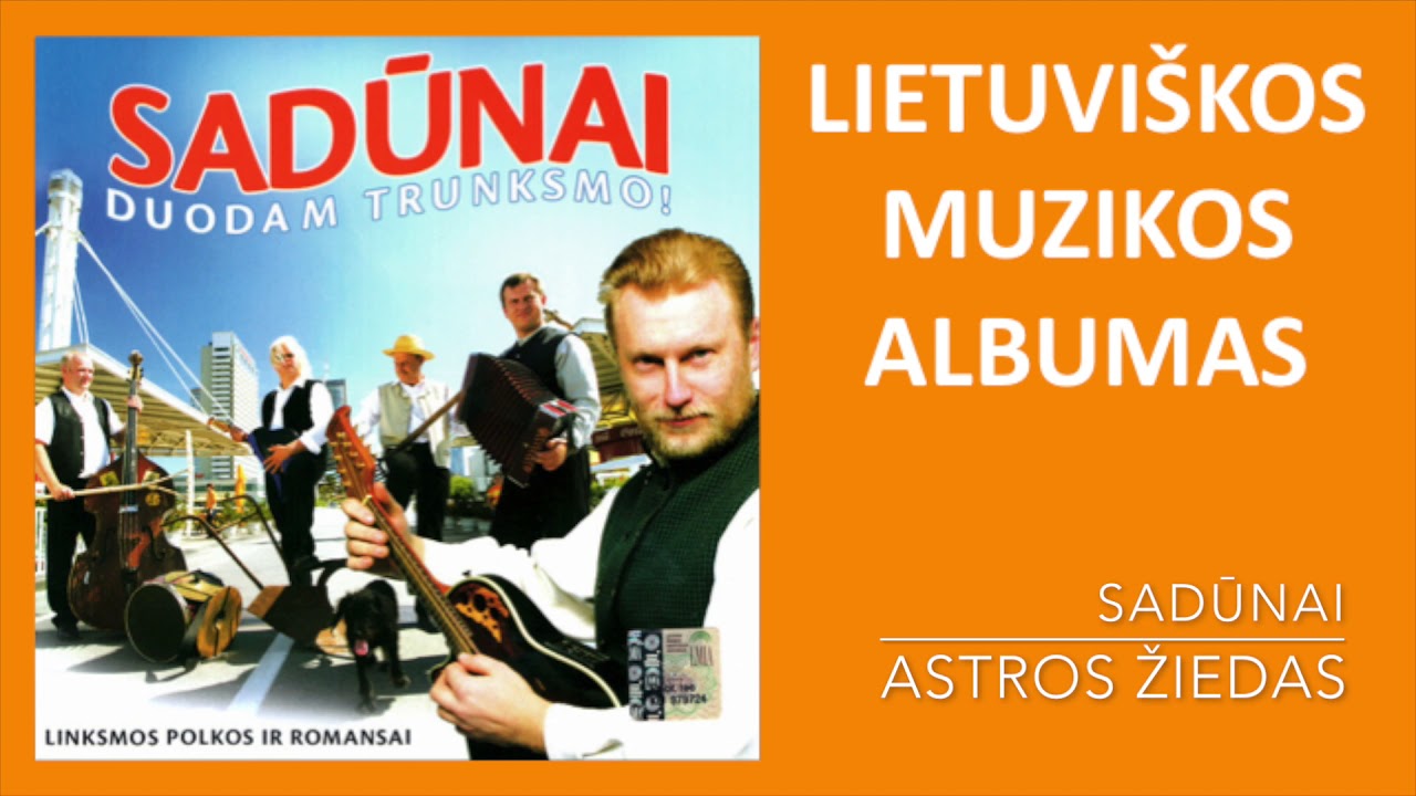 Sadūnai - Duodam Trunksmo. Lietuviškos Muzikos Albumas