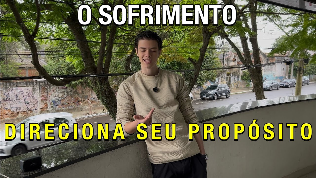 SOFRIMENTO = PROPÓSITO