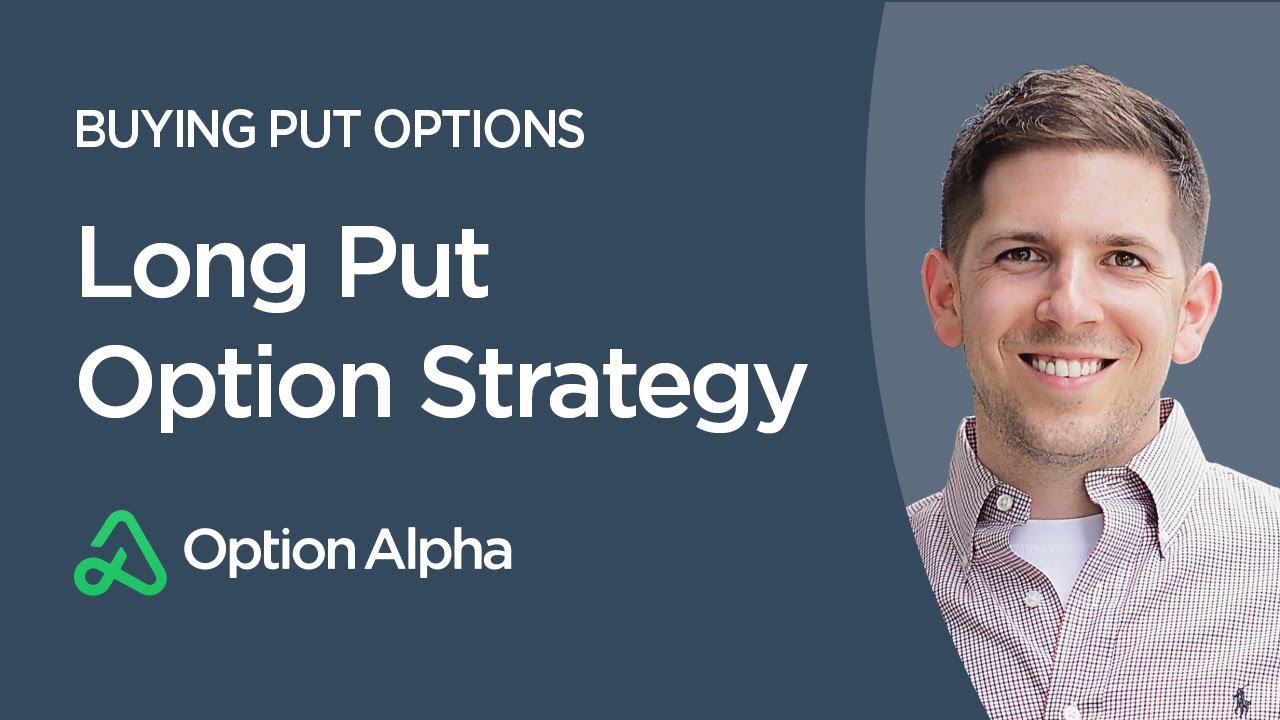 Long Put Option Strategy - Buying Put Options