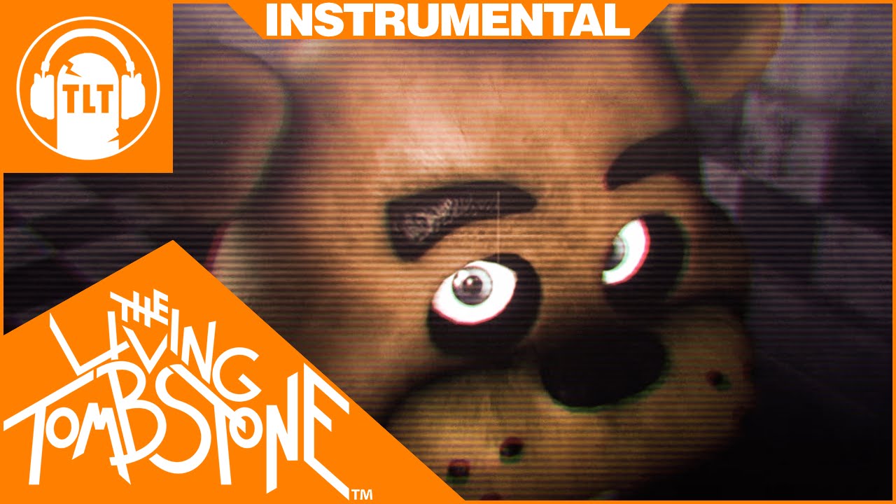 Five Nights at Freddy's 3 Song [ Instrumental ] - Die In A Fire (FNAF3) - Living Tombstone