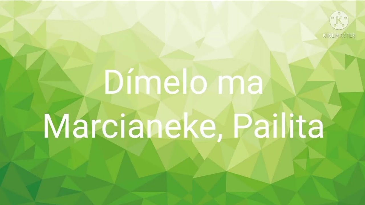Marcianeke, Pailita - DIMELO MA (Letra/Lyrics)