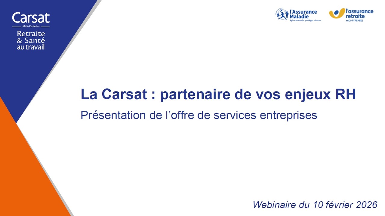 La Carsat : partenaire de vos enjeux RH