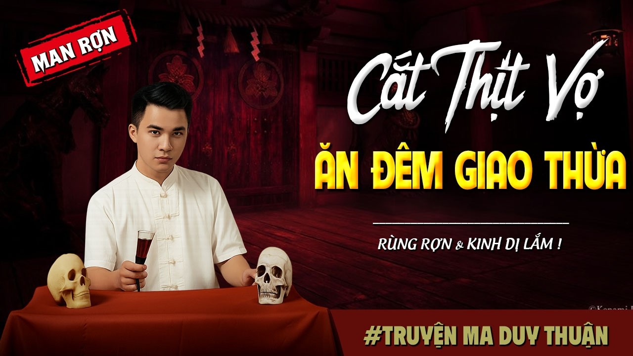 Truyện Ma: CẮT CỔ VỢ VỨT XÁC VỢ ĐANG BẦU I MC Duy Thuận kể truyện ma kinh dị có thật run sợ