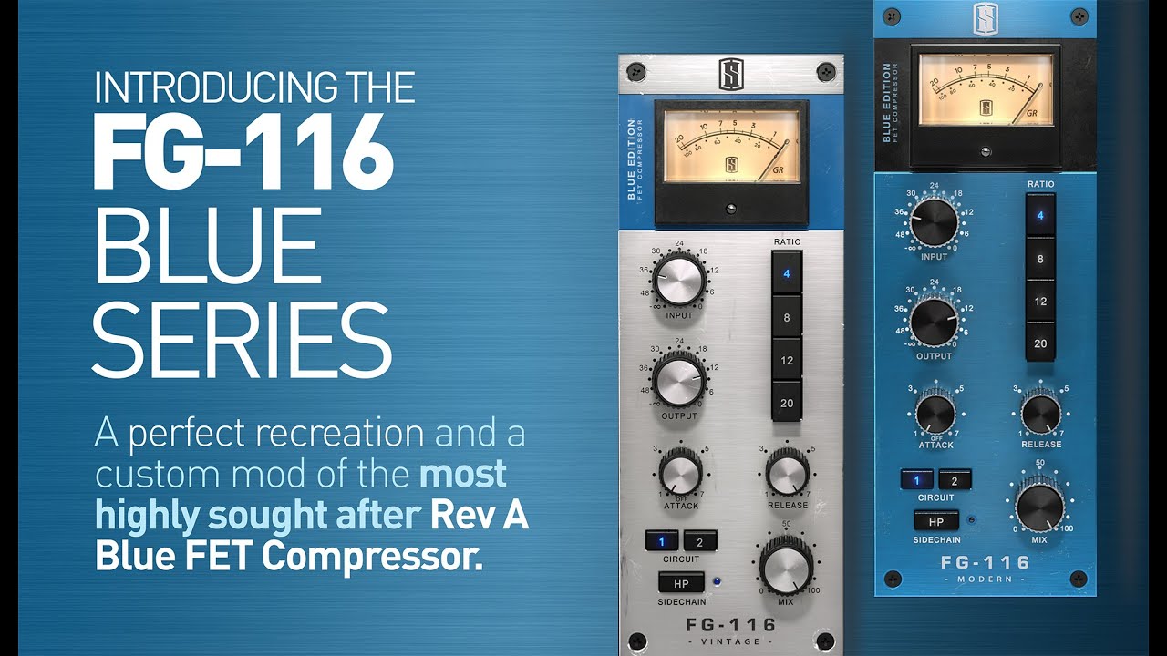 Slate Digital's FG-116 BLUE FET Compressors on Drums, Vocals, Acoustic Guitars