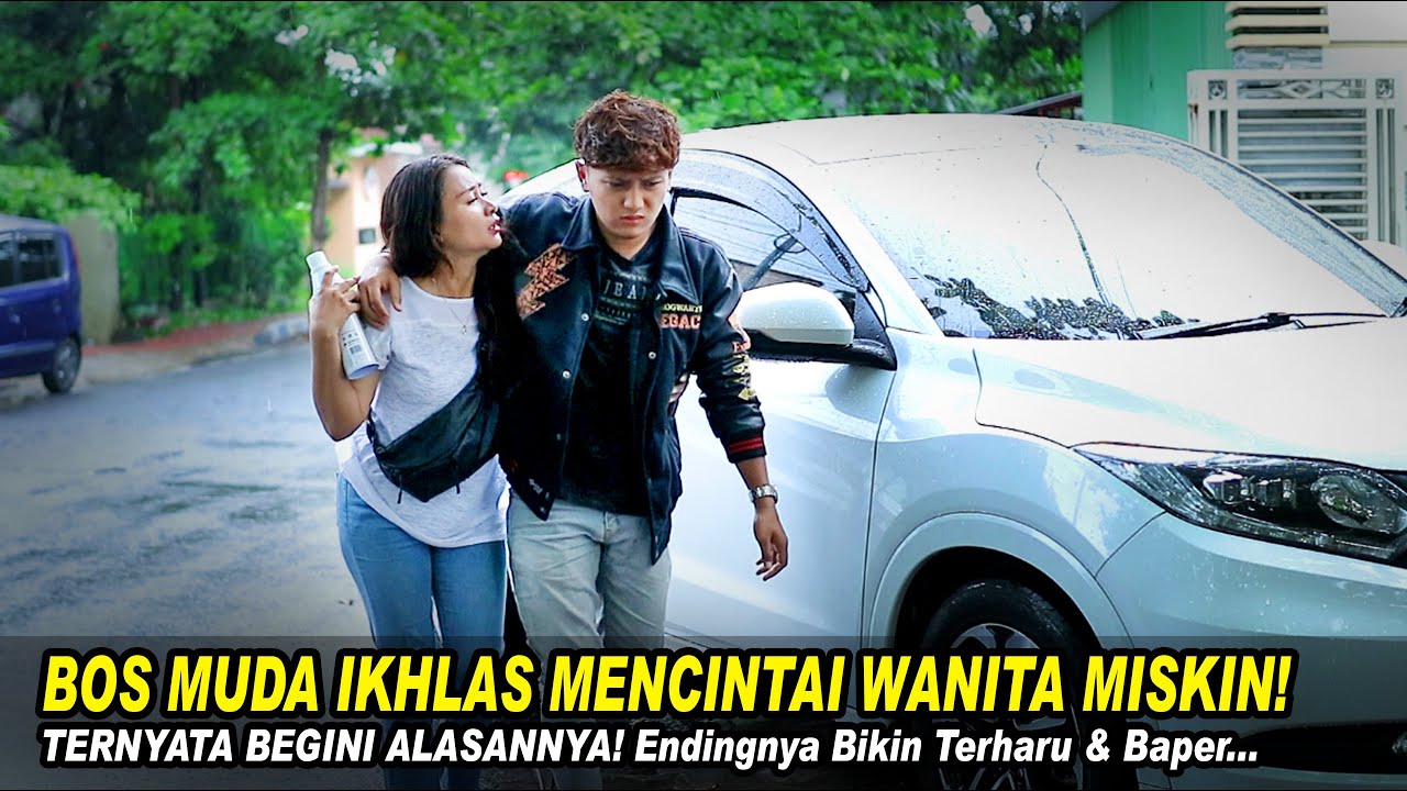 BOS MUDA IKHLAS MENCINTAI WANITA MISKIN! TERNYATA BEGINI ALASANNYA, Endingnya Bikin Semua Baper...