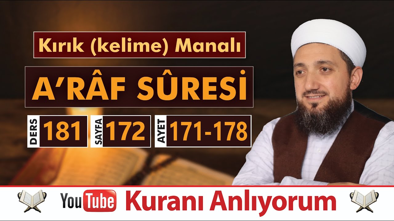 (181) Kırık Manalı A'RÂF SÛRESİ 171-178 | Kuranı Anlıyorum